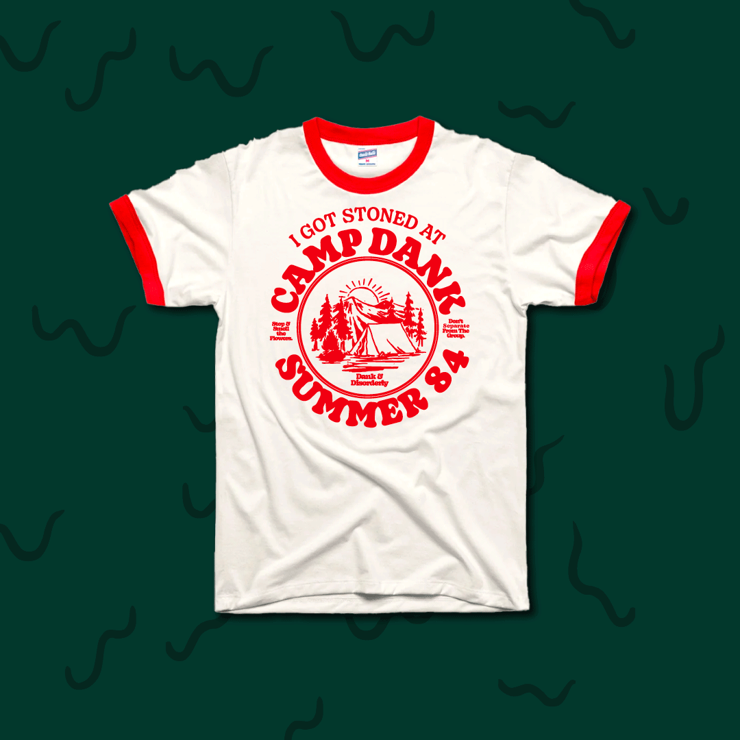I GOT STONED AT CAMP DANK WHITE TEE